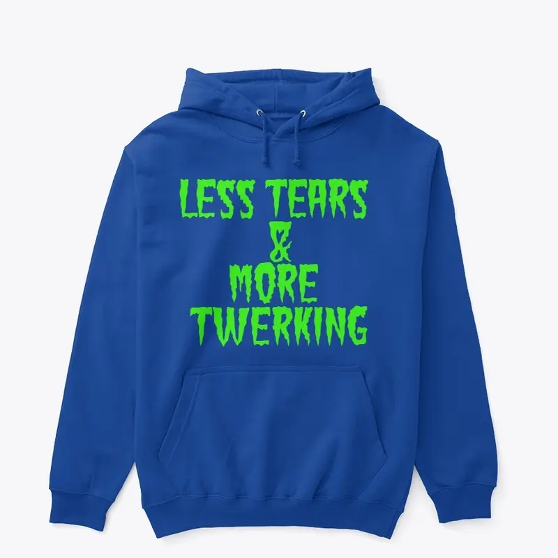 LESS TEARS